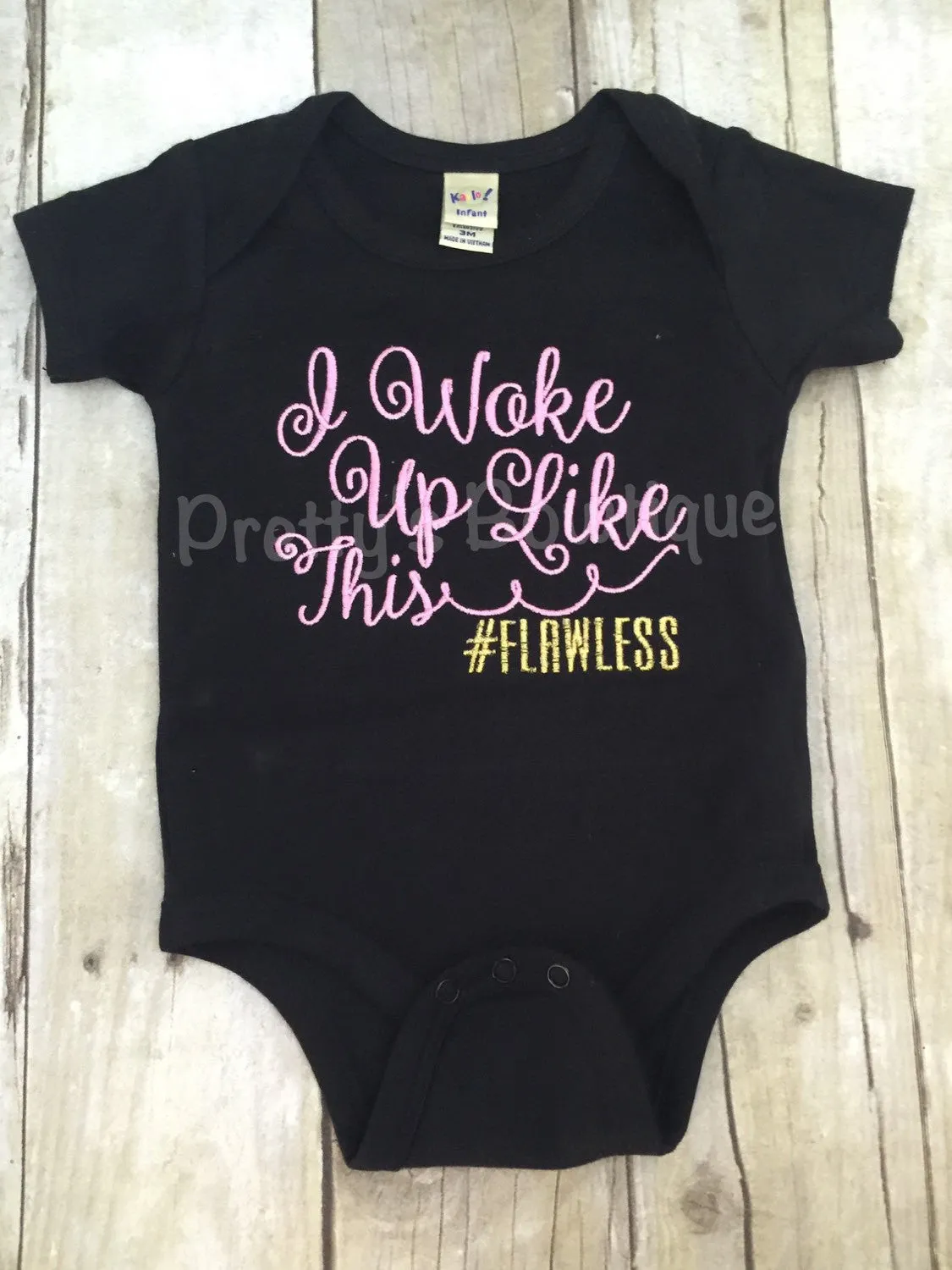 Baby girl outfit i woke up like this flawless -- I woke up like this #flawless shirt or bodysuit, legwarmers and headband